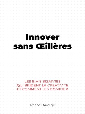 cover image of Innover sans Œillères